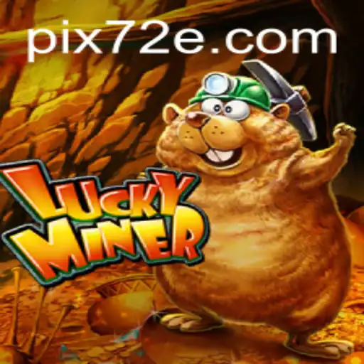 Descobrindo LuckyMiner: Um Mergulho Profundo no Jogo Popular de 72E.com